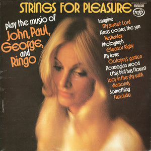 Strings For Pleasure – Play The Music Of John, Paul, George And Ringo