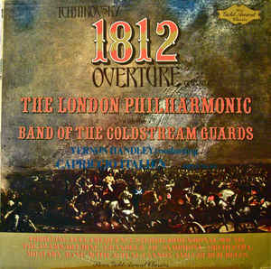 Tchaikovsky* - The London Philharmonic* With Band Of The Coldstream Guards*, Vernon Handley – 1812 Overture / Capriccio Italien, Opus No. 45