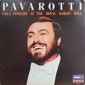 Luciano Pavarotti, Royal Philharmonic Orchestra Kurt Herbert Adler – Gala Concert At The Royal Albert Hall