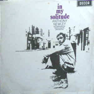 Anthony Newley ‎– In My Solitude