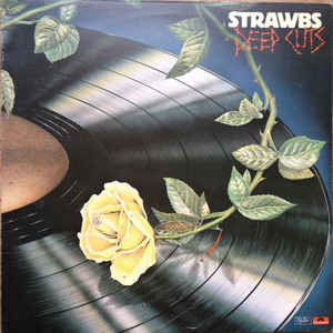 Strawbs ‎– Deep Cuts