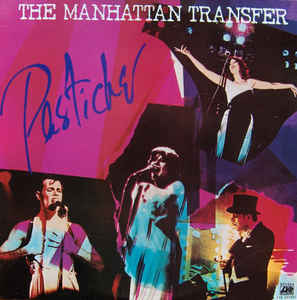 The Manhattan Transfer ‎– Pastiche