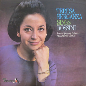 Teresa Berganza With London Symphony Orchestra Conducted By Alexander Gibson – Teresa Berganza Sings Rossini