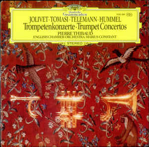 Jolivet* • Tomasi* • Telemann* • Hummel* - Pierre Thibaud, English Chamber Orchestra • Marius Constant ‎– Trompetenkonzerte