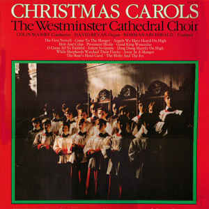The Westminster Cathedral Choir* ‎– Christmas Carols