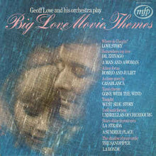 Load image into Gallery viewer, Geoff Love And His Orchestra* ‎– Big Love Movie Themes