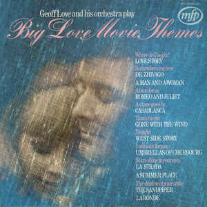 Geoff Love And His Orchestra* ‎– Big Love Movie Themes