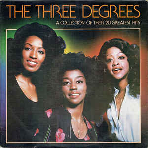 The Three Degrees ‎– A Collection Of Their 20 Greatest Hits