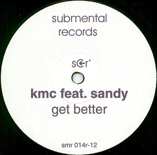 KMC Feat. Sandy ‎– Get Better