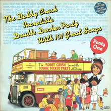 Load image into Gallery viewer, Bobby Crush ‎– The Bobby Crush Incredible Double Decker Party With 101 Great Songs