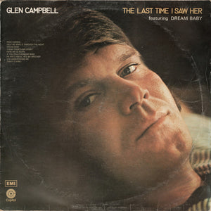 Glen Campbell ‎– The Last Time I Saw Her