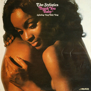 The Stylistics ‎– Thank You Baby