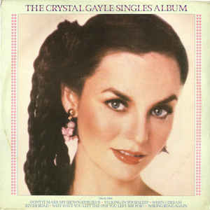 Crystal Gayle ‎– The Crystal Gayle Singles Album