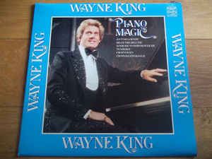 Wayne King  ‎– Piano Magic