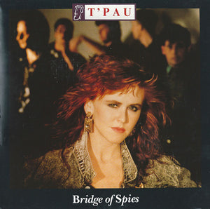 T'Pau ‎– Bridge Of Spies