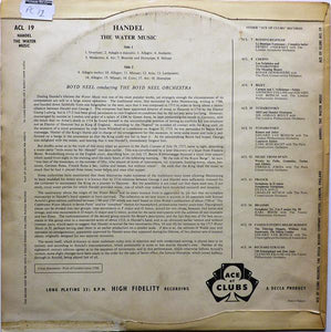 Handel* - Boyd Neel Orchestra* Conducted By Boyd Neel – The Water Music