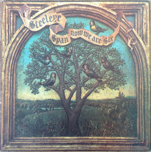 Load image into Gallery viewer, Steeleye Span ‎– Now We Are Six