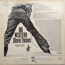 Load image into Gallery viewer, Geoff Love And His Orchestra* ‎– Big Western Movie Themes