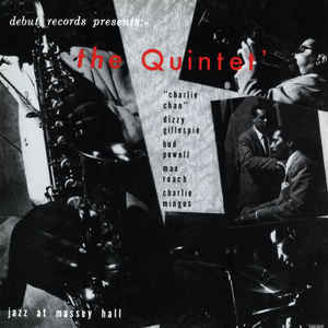 The Quintet ‎– Jazz At Massey Hall