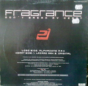 Fragrance ‎– Don't Break My Heart (Incl. Lazard Remix)