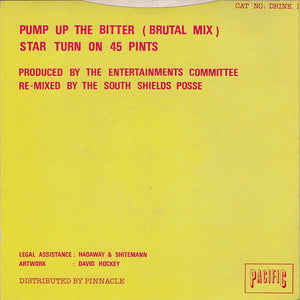 Star Turn On 45 Pints ‎– Pump Up The Bitter