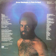 Load image into Gallery viewer, Grover Washington, Jr. ‎– Feels So Good