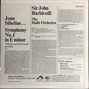 Jean Sibelius, Sir John Barbirolli Conducting Hallé Orchestra – Sibelius Symphony No. 1 In E Minor, Op. 39, Pelleas And Melisande, Op. 46 (Excerpts)