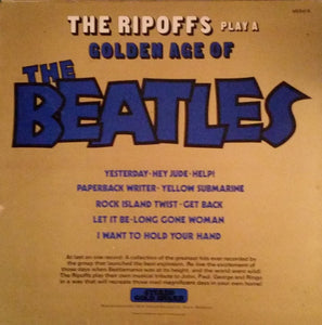 The Ripoffs ‎– Golden Age Of The Beatles