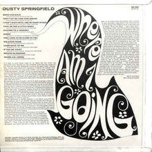 Load image into Gallery viewer, Dusty Springfield ‎– Where Am I Going