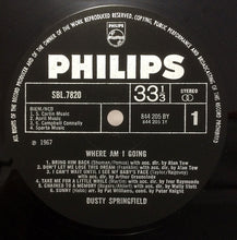 Load image into Gallery viewer, Dusty Springfield ‎– Where Am I Going