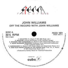Load image into Gallery viewer, John Williams  ‎– Off The Record With