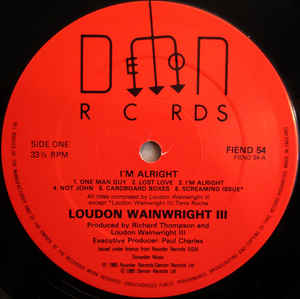 Loudon Wainwright III ‎– I'm Alright