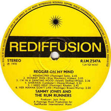 Load image into Gallery viewer, Sammy Jones And The Rum Runners ‎– Reggae On My Mind