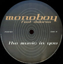 Load image into Gallery viewer, Monoboy Feat. Delores ‎– The Music In Youv