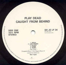 Load image into Gallery viewer, Play Dead  ‎– Caught From Behind