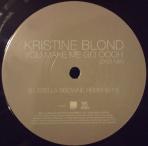 Kristine Blond ‎– You Make Me Go Oooh (DND Mix)