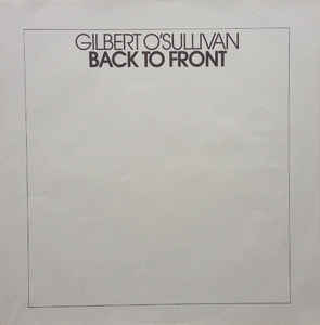Gilbert O'Sullivan ‎– Back To Front