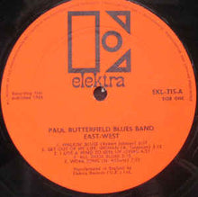 Load image into Gallery viewer, The Butterfield Blues Band* ‎– East West