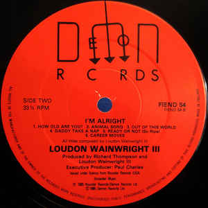 Loudon Wainwright III ‎– I'm Alright