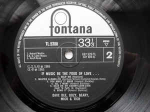 Dave Dee, Dozy, Beaky, Mick & Tich ‎– If Music Be The Food Of Love ... Prepare For Indigestion