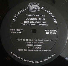 Load image into Gallery viewer, Chet Grayson And The Country Clubbers ‎– Swing At The Country Club