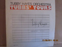 Load image into Gallery viewer, The Tubby Hayes Orchestra ‎– Tubbs&#39; Tours
