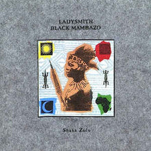 Load image into Gallery viewer, Ladysmith Black Mambazo ‎– Shaka Zulu