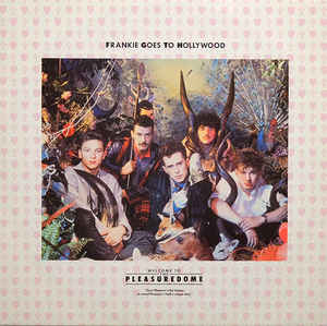 Frankie Goes To Hollywood ‎– Welcome To The Pleasuredome