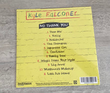 Load image into Gallery viewer, Kyle Falconer ‎– No Thank You ( 12&quot; RECORD )