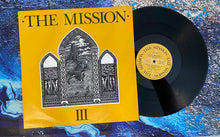 Load image into Gallery viewer, The Mission ‎– III