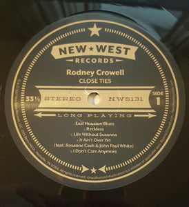 RODNEY CROWELL - CLOSE TIES ( 12" RECORD )