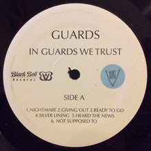 Load image into Gallery viewer, GUARDS - IN GUARDS WE TRUST ( 12&quot; RECORD )