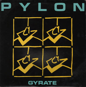 Pylon (4) – Gyrate