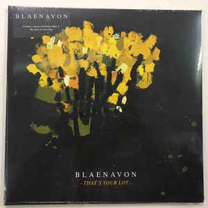 BLAENAVON - THAT'S YOUR LOT ( 12